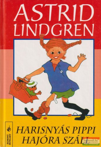 Astrid Lindgren - Harisnyás Pippi hajóra száll