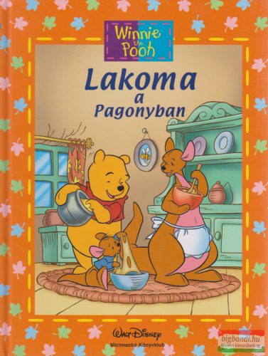 Lakoma ​a Pagonyban - Micimackó Könyvklub