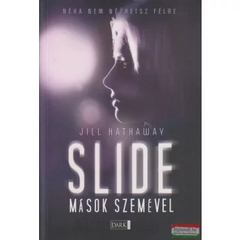 Jill Hathaway - Slide - Mások szemével