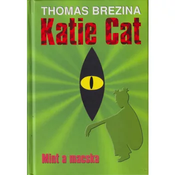 Thomas Brezina - Katie Cat - Mint a macska