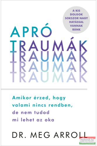 Dr. Meg Arroll - Apró traumák