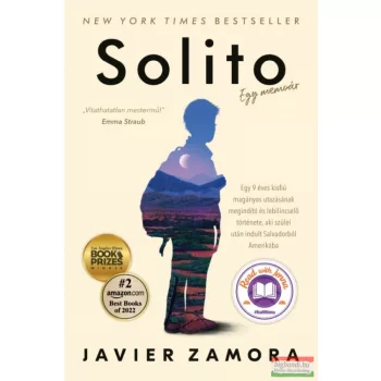 Javier Zamora - Solito - Rgy memoár