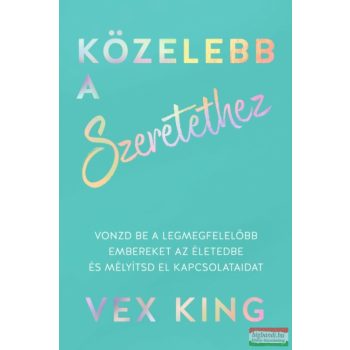 Vex King - Közelebb a szeretethez