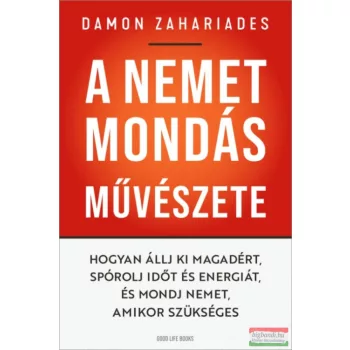 Damon Zahariades - A nemet mondás művészete