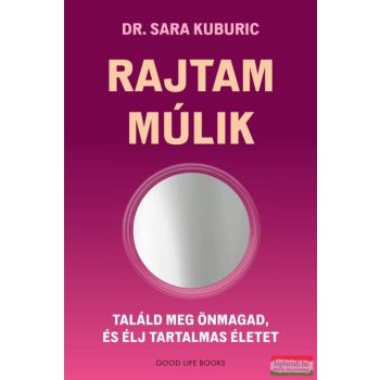 Dr. Sara Kuburic - Rajtam múlik