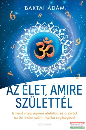 Baktai Ádám - Az élet, amire születtél