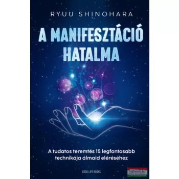 Ryuu Shinohara - A manifesztáció hatalma