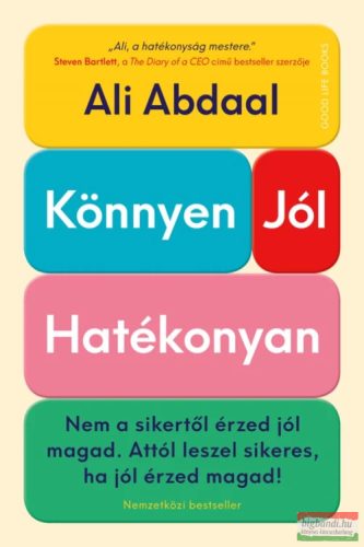 Ali Abdaal - Könnyen, jól, hatékonyan