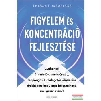 Thibaut Meurisse - Figyelem és koncentráció fejlesztése