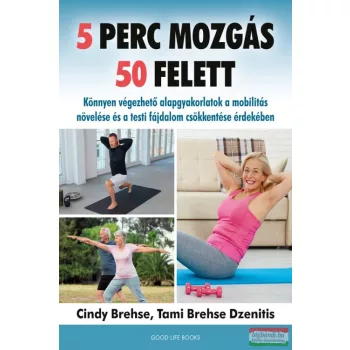   Cindy Brehse, Tami Brehse Dzenitis - 5 perc mozgás 50 felett