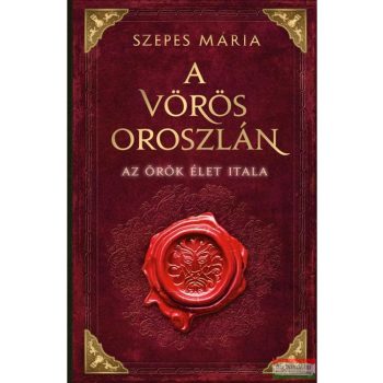 Szepes Mária - A Vörös Oroszlán