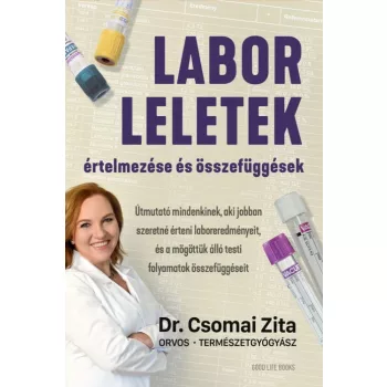   Dr. Csomai Zita - Laborleletek értelmezése és összefüggések
