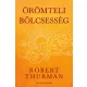 Robert Thurman - Örömteli bölcsesség