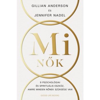 Gillian Anderson, Jennifer Nadel - Mi nők