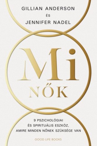 Gillian Anderson, Jennifer Nadel - Mi nők