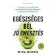 Dr. Will Bulsiewicz - Egészséges bél – jó emésztés