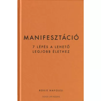 Roxie Nafousi - Manifesztáció