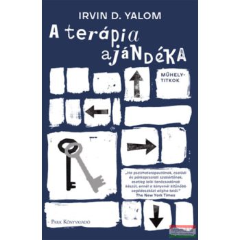 Irvin D. Yalom - A terápia ajándéka