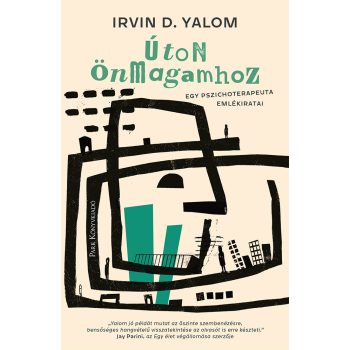 Irvin D. Yalom - Úton önmagamhoz 