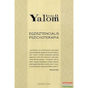 Irvin D. Yalom - Egzisztenciális pszichoterápia