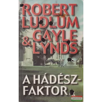 Robert Ludlum, Gayle Lynds - A Hádész-faktor