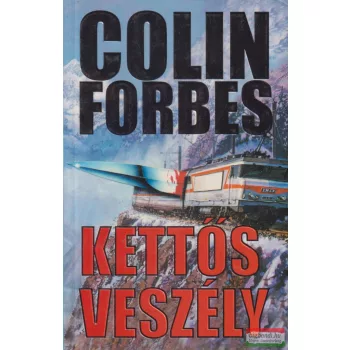 Colin Forbes - Kettős veszély 