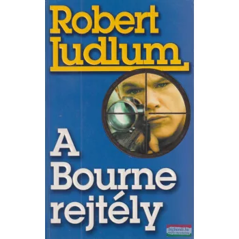 Robert Ludlum - A ​Bourne-rejtély