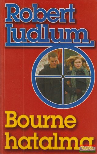 Robert Ludlum - Bourne ​hatalma