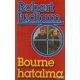 Robert Ludlum - Bourne ​hatalma