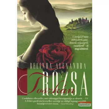 Belinda Alexandra - Toszkán rózsa