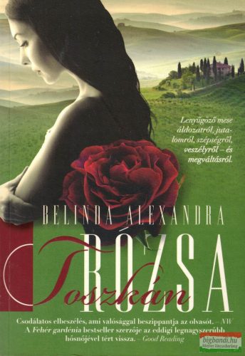 Belinda Alexandra - Toszkán rózsa