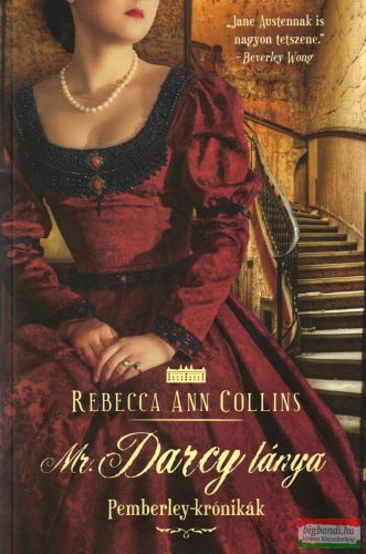 Rebecca Ann Collins - Mr. Darcy lánya