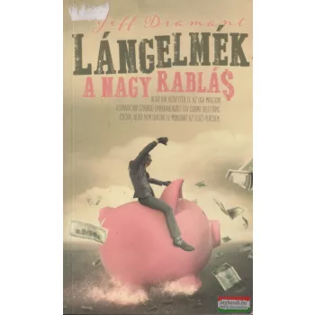 Jeff Diaman - Lángelmék - A nagy rablás