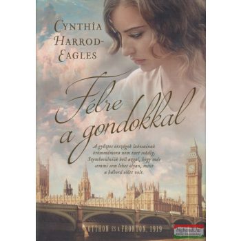 Cynthia Harrod-Eagles - Félre a gondokkal