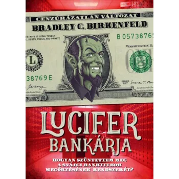   Bradley C. Birkenfeld - Lucifer bankárja - Cenzúrázatlan változat