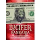 Bradley C. Birkenfeld - Lucifer bankárja - Cenzúrázatlan változat