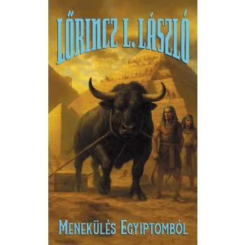 Lőrincz L. László - Menekülés Egyiptomból