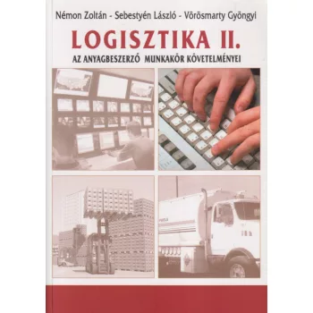 Logisztika II. - Az anyagbeszerző munkakör követelményei