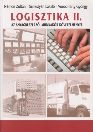 Logisztika II. - Az anyagbeszerző munkakör követelményei