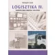 Logisztika IV. - Veszélyes áruk tárolása, szállítása