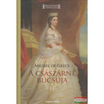 Michel de Gréce - A császárné búcsúja