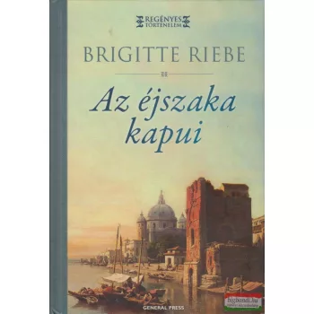 Brigitte Riebe - Az éjszaka kapui