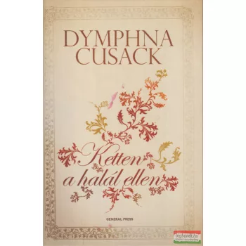 Dymphna Cusack - Ketten a halál ellen