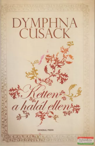 Dymphna Cusack - Ketten a halál ellen