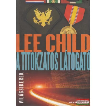 Lee Child - A titokzatos látogató