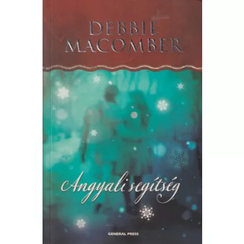 Debbie Macomber - Angyali segítség
