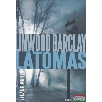 Linwood Barclay - Látomás