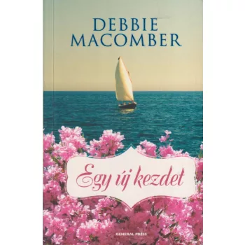 Debbie Macomber - Egy új kezdet
