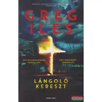 Greg Iles - Lángoló kereszt