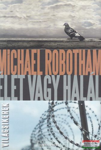 Michael Robotham - Élet vagy halál